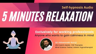 5 Minutes Relaxation Meditation by Sri Vishwanath Guruji [upl. by Naujud]