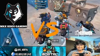 MRX HINDI GAMING VS MORTAL IN GEORGOPOL  PUBG MOBILE [upl. by Ymmit762]