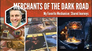 Merchants of the Dark Road My Favorite Game Mechanism [upl. by Repard39]