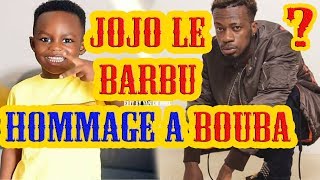 JOJO LE BARBU HOMMAGE À BOUBA RIP 2018 [upl. by Carlick]