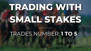 Trades 1 to 5 Trading With Small Stakes On PreRaceInPlay Horse Markets On Betfair [upl. by Assirem]