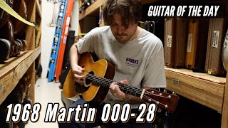 1968 Martin 00028  Guitar of the Day [upl. by Zysk]