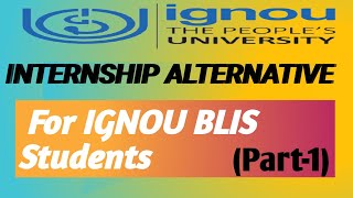 IGNOU BLIS Internship Alternative  Literature survey Report  ignou इंटर्नशिप internshipignou [upl. by Ecal]