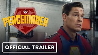 Peacemaker  Official Trailer  DC FanDome 2021 [upl. by Bakeman]