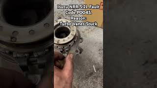 Isuzu NRR 52L Fault Code P0045  Brand New Turbo Defective [upl. by Aniger644]