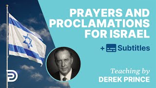 Prayers And Proclamations For Israel  Derek amp Ruth Prince [upl. by Beaver]