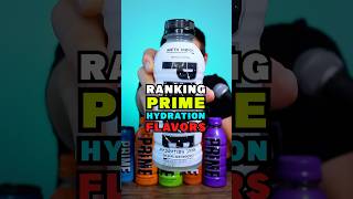 Ranking Every PRIME Hydration Flavor [upl. by Adianes]