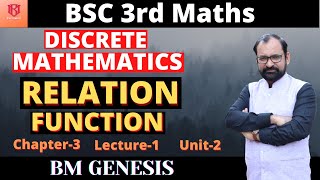 Discrete Mathematics Lecture 1  Relation amp Function for Bsc3rd year [upl. by Emirac]