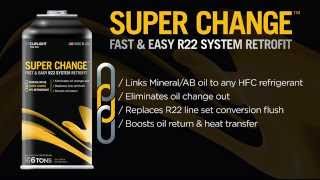 Super Change  Fast amp Easy R22 System Retrofit [upl. by Aznofla8]