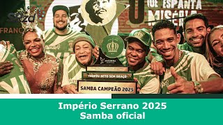 Império Serrano 2025  Samba Oficial [upl. by Anuahsed]