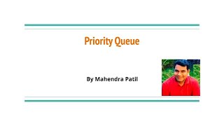 Priority Queue in Detail with code [upl. by Aloiv]