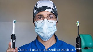 Come si usa lo spazzolino elettrico  GUIDA COMPLETA [upl. by Barnet]