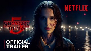 STRANGER THINGS Season 5  Part1 2025 Official Trailer  Netflix [upl. by Edrahc]