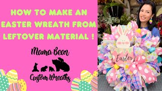 How To Make An Easter Wreath From Leftover Material  DIY Easter Wreath Tutorial [upl. by Hemetaf]