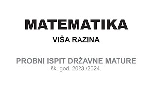 Probna matura matematika A razina [upl. by Neesay490]