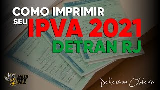 IMPRIMIR IPVA 2021 DETRAN RJ [upl. by Four69]