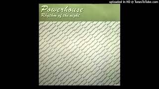 Powerhouse  Rhythm Of The Night John 00 Fleming Remix 1997 [upl. by Anchie]