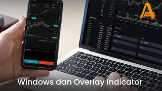 Windows dan Overlay Indicator  AMarkets [upl. by Dachi]