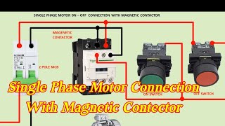 single phase motor connection with magnetic contactor wiring diagram। [upl. by Veron]