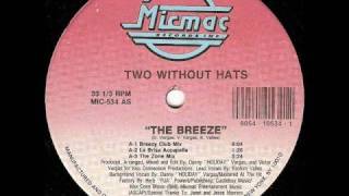 Two without hats  The breezebreezey club mix [upl. by Eimmot]