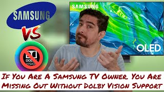 If You Are A Samsung TV Owner You Are Missing Out Without Dolby Vision Support [upl. by Nessim619]