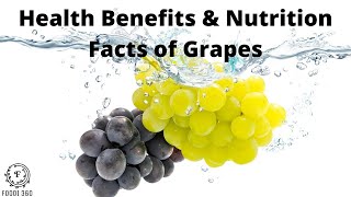 Health benefits and Nutrition Facts of Grapes FOODI 360 [upl. by Kotto963]