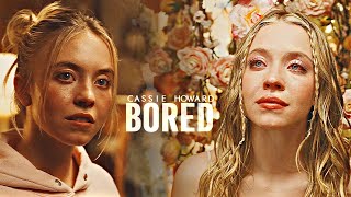 Cassie Howard  Bored [upl. by Merton]