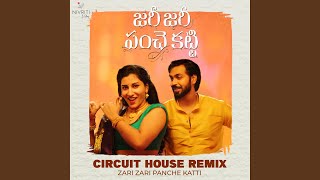 Zari Zari Panche katti Circuit House Remix [upl. by Suk163]