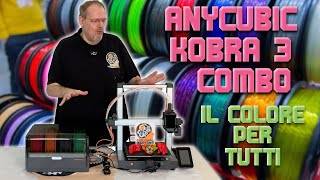 SHU45  Unboxing  ANYCUBIC KOBRA 3 COMBO  Il colore per tutti [upl. by Annawot]