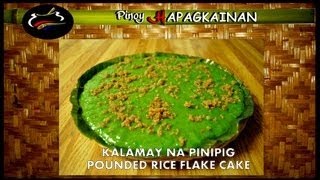 Pinoy Hapagkainan  KALAMAY NA PINIPIG [upl. by Meuser]