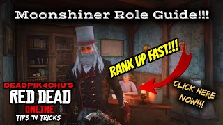 Moonshiner Role Guide Rank Up Fast  deadPik4chUs Red Dead Online [upl. by Eiruam436]