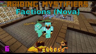 Cuboss Factions Nova  Raiding Mystifiers  With AssailingTitan amp LeoMaster60 [upl. by Nessi]