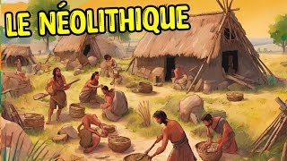 Tout Savoir Sur LE NÉOLITHIQUE préhistoire [upl. by Archibaldo]