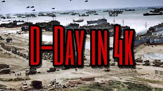 DDay Normandy Invasion Documentary 4k Color [upl. by Lilith]