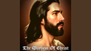 The Mayhem Of Christ Mayhem Christ Sampson Remix [upl. by Ellinad705]