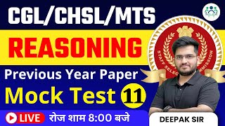 SSC CHSL MTS Reasoning 2023  Previous Year Paper Mock Test11 by Deepak Sir ssc deepaksir sscmts [upl. by Enilkcaj]