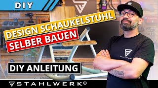 Design Schaukelstuhl zum selber bauen mit DIY Anleitung [upl. by Alfredo]