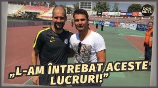 Adrian Mutu DEZVALUIRI despre DIALOGUL cu Pep Guardiola „La ora 11 a avut antrenament” [upl. by Celie]