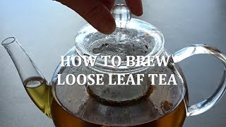 How to Make Loose Leaf Tea in a Teapot [upl. by Lani20]