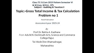 Total Taxable Income amp tax Liability Problem no 1 AY 202324 useful to T Y B Com M Com MBA DTL [upl. by Ellennad281]