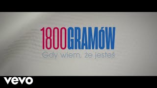 Ania Dabrowska ft GrubSon  1800 Gramow Gdy wiem ze jestes [upl. by Aikyn104]