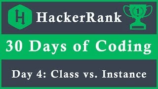 Day 4 Class vs Instance  30 Days of Coding  HackerRank  Java Language [upl. by Nnylyam]