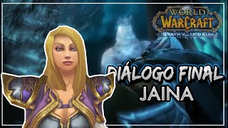 Diálogo final de Jaina Valiente tras la caída del Rey Exánime [upl. by Angelica]