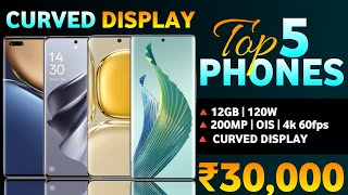 Top 5 Best Curved Display Smartphone Under 30k In 2024  Best Phone Under 30000 [upl. by Aretina267]