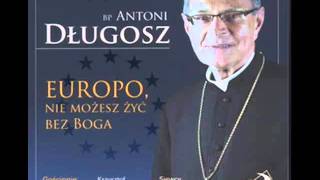 Europo nie możesz żyć bez BogaKrzysztof KrawczykampBiskup Antoni [upl. by Regine]