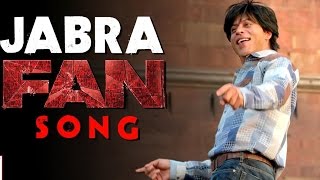 Jabra song lyrics  FAN  Shahrukh khan [upl. by Ignatius]