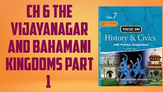 CH 6 THE VIJAYANAGAR AND BAHAMANI KINGDOMS PART 1 HISTORY ICSE BOARDCLASS 7 [upl. by Latreese]