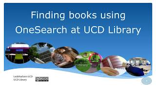 OneSearch Finding Books using OneSearch at UCD Library [upl. by Garratt]