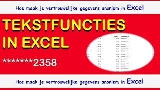 Excel  Tekstfuncties in Excel  Anonieme gegevens in Excel  Gegevens in Excel anoniem maken [upl. by Sproul20]