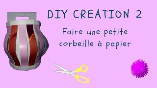 DIY CREATION 2  tuto pour faire une corbeille en plastique [upl. by Nakada]